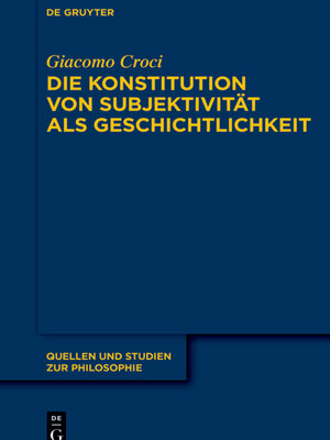 cover image of Die Konstitution von Subjektivität als Geschichtlichkeit